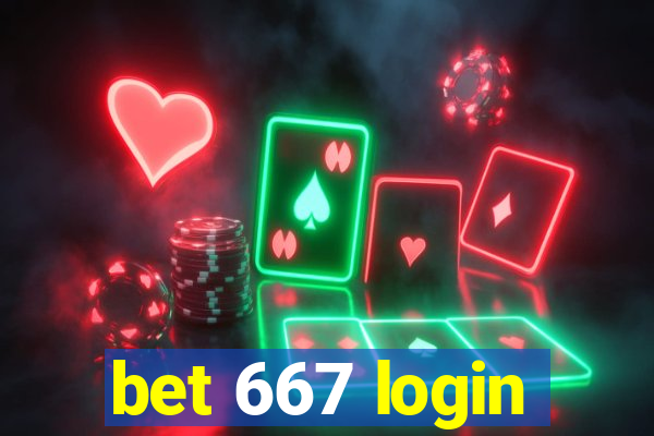 bet 667 login